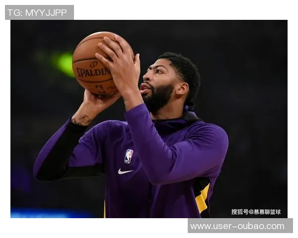 浓眉谈揭幕战备战计划强调通过录像分析提升球队表现