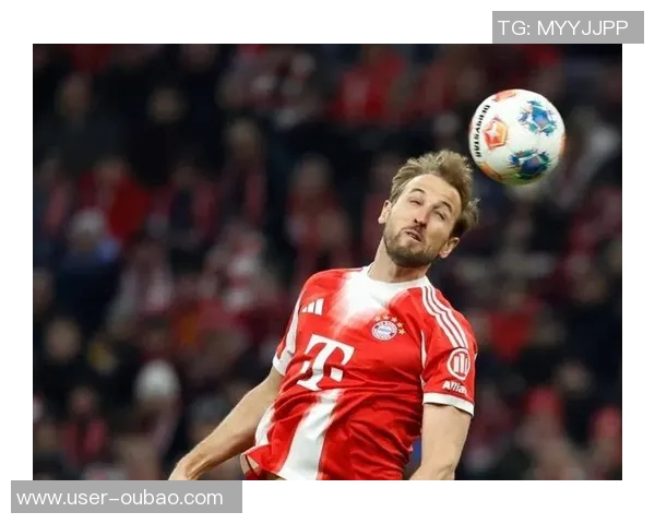 萨利：凯恩的价值被低估拜仁若持续强势将主宰德甲